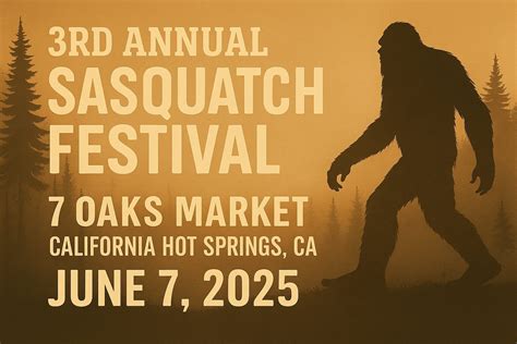 3rd Annual Sasquatch Festival | California - June - 2025 - NorthWest ...