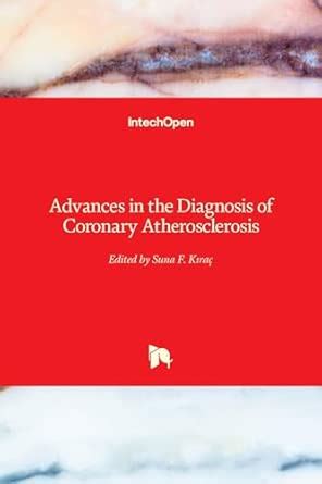Buy Advances in the Diagnosis of Coronary Atherosclerosis Book Online ...