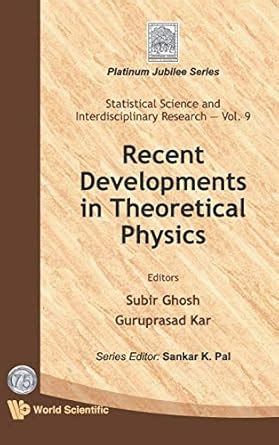 Buy Recent Developments In Theoretical Physics: 9 (Statistical Science ...