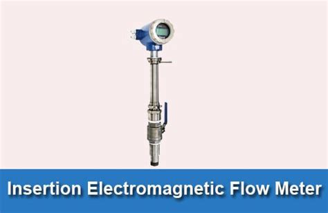 Insertion Electromagnetic Flow Meter Manufacturer, Supplier from Pune
