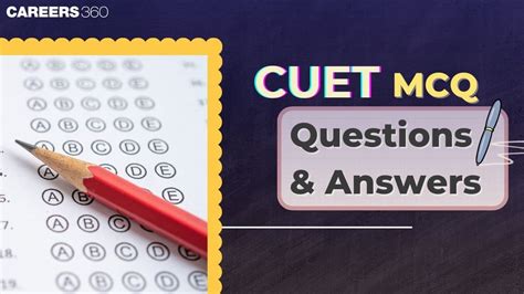 CUET MCQ Question and Answers 2026 PDF (All Subjects): Free Mock Tests ...