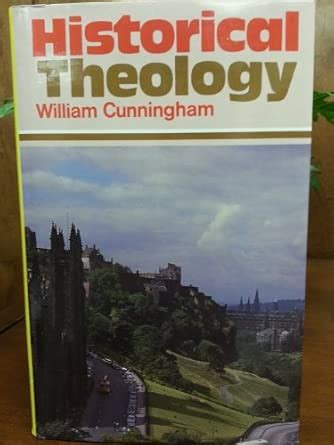 Buy Historical Theology: A Review of the Principal Doctrinal ...