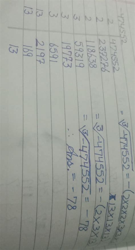 cube root of -474552 - Brainly.in