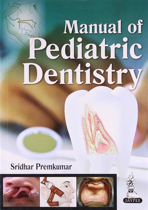 Buy MANUAL OF PEDIATRIC DENTISTRY Book Online at Low Prices in India ...