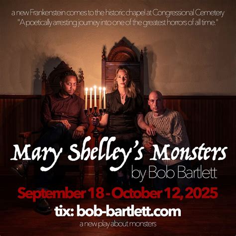 Mary Shelleys Monsters at the Historic Chapel at Congressional Cemetery ...