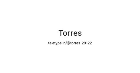 Torres — Teletype