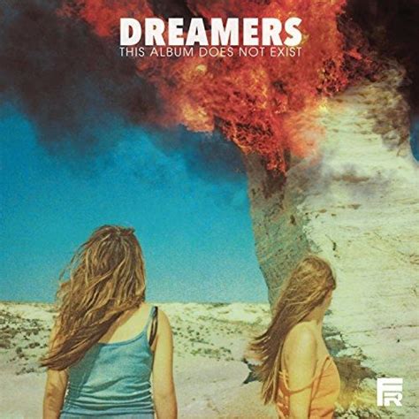 This Album Does Not Exist | Álbum de Dreamers - LETRAS.COM