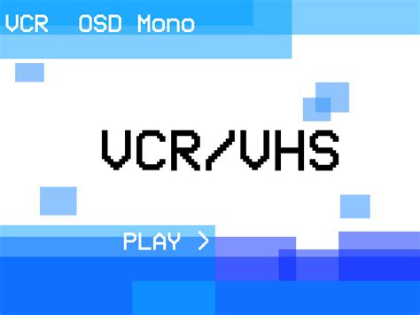VCR Osd Mono|VHS by mfdanhstudiosart on DeviantArt