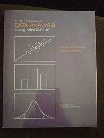 An Introduction to Data Analysis Using MINITAB 18 : unknown author ...