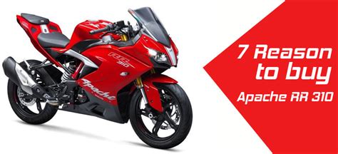 Top 7 Reason to buy Apache RR 310 TVS bikes