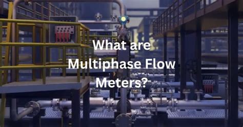 Image result for How Does a Multiphase Flow Meter Work