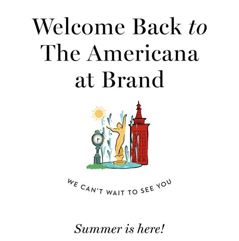 Welcome Back | The Americana at Brand