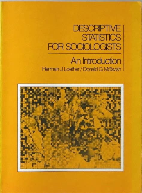 Descriptive Statistics for Sociologists : An Introduction : J. Herman ...