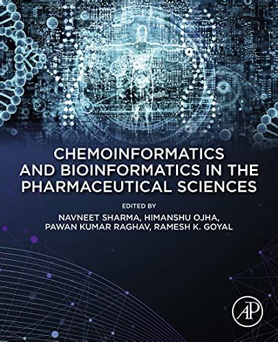 Chemoinformatics and Bioinformatics in the Pharmaceutical Sciences ...