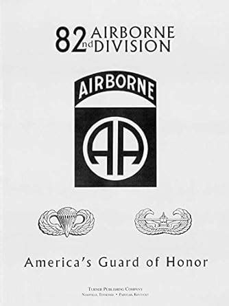 82nd Airborne Division: America's Guard of Honor eBook : Amazon.in ...
