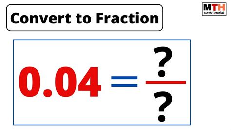 0.04 as a Fraction (Simplified Form) | Convert 0.04 to fraction - YouTube