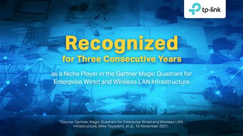 TP-Link Recognized in 2021 Gartner® Magic Quadrant™ for Enterprise ...