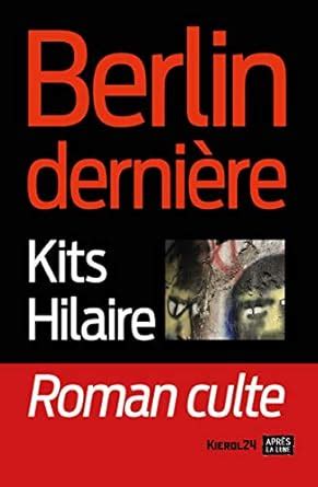 Berlin, dernière (French Edition) eBook : Hilaire, Kits: Amazon.in ...