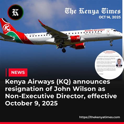 Kenya Airways (KQ) announces the resignation of John Wilson as Non ...