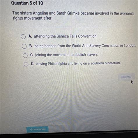 the sisters angelina and sarah grimke became involved in the women’s ...
