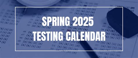 SPRING 2025 TESTING CALENDAR | Spotsylvania High School