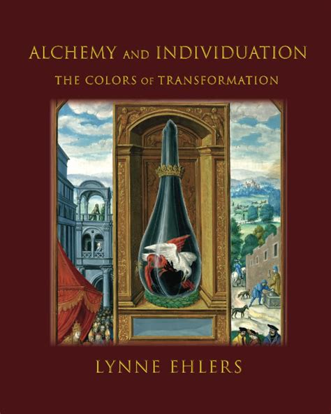 Lynne Ehlers Colors of Transformation: Alchemy and Individuation India ...