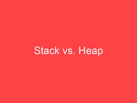Image result for Stack vs Heap Rust