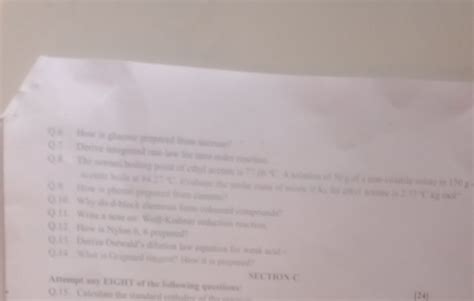 Q6. How is glucose prepared from sucrose? Q7. Derive integrated rate law