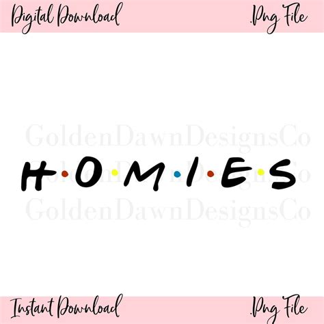 Buy Homies Svg Png, Homies Friends Font Png Svg, Friends TV Show ...