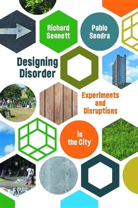 Designing Disorder: Experiments and... by Sennett, Richard