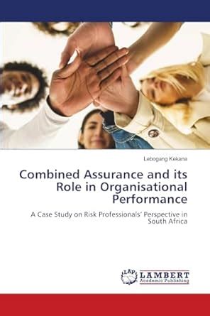 Buy Combined Assurance and its Role in Organisational Performance Book ...
