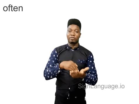 often in ASL - Example # 2 - American Sign Language