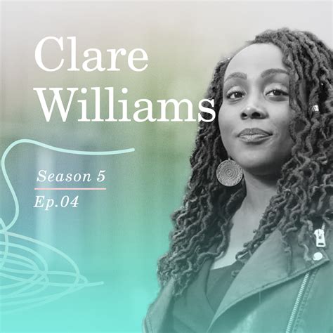 Season 5: Episode 4 | Clare Williams | Race, Faith and the Word of God ...