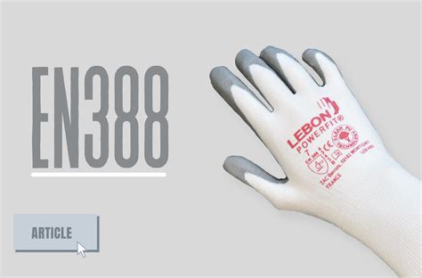 EN 388: The safety glove standard explained