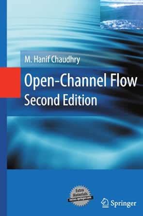 Open-Channel Flow eBook : Chaudhry, M. Hanif: Amazon.in: Kindle Store