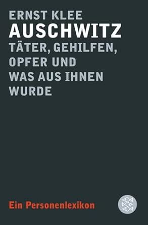 Amazon.in: Buy Auschwitz - Täter, Gehilfen, Opfer und was aus ihnen ...