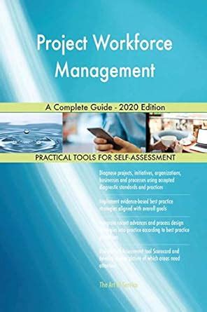 Buy Project Workforce Management A Complete Guide - 2020 Edition Book ...