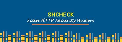 Shcheck - Tool to scan security headers of any website - Yeah Hub