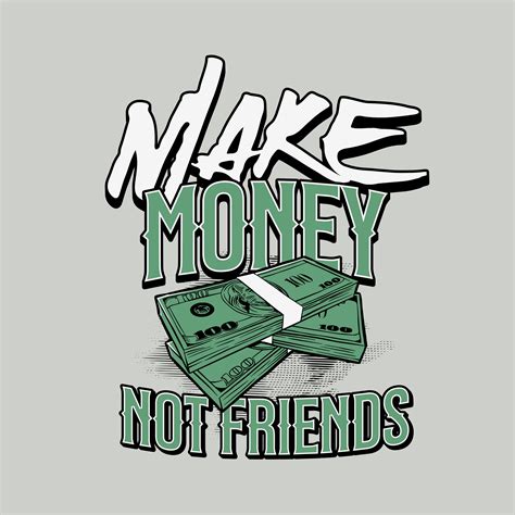 Make Money Not Friends Quote, Funny Money PNG - Etsy