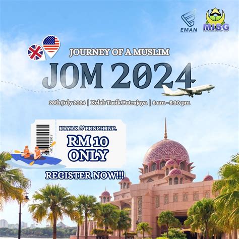 Journey of A Muslim (JOM) 2024, Kelab Tasik Putrajaya, 27 July 2024 ...