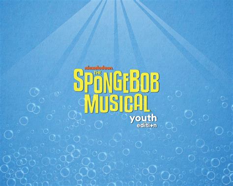 The SpongeBob Musical - Youth Edition, Vern Riffe Center for the Arts ...
