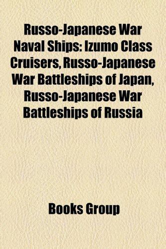 Russo-Japanese War Naval Ships: Izumo Class Cruisers, Russo-Japanese ...