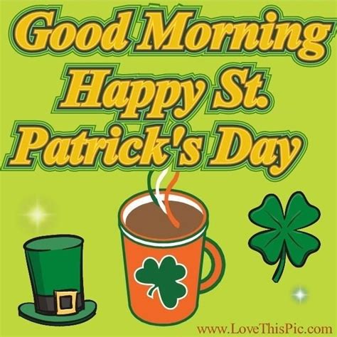 60+ Good Morning & St. Patrick’s day - Good Morning Wishes