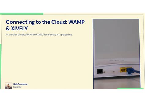 Connecting to the Cloud: WAMP & XIVELY for IoT Applications - Studocu