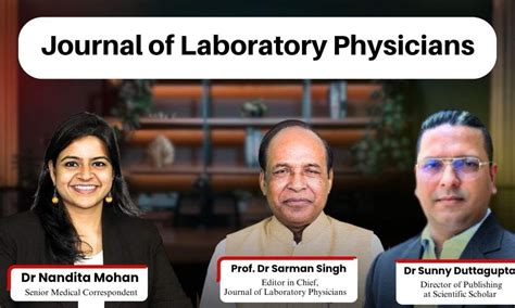 Journal Club Exclusive: Prof. Dr. Sarman Singh Shares JLP's Vision with ...