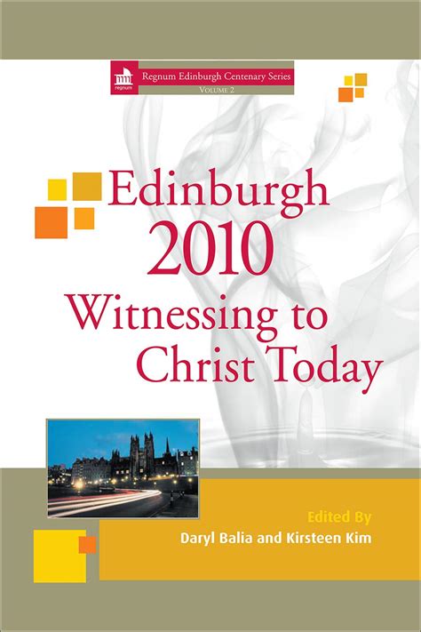 Buy Edinburgh 2010 Witnessing to Christ Today (Regnum Edinburgh ...