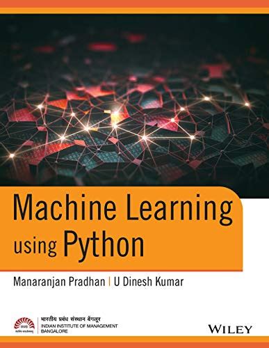 Buy Machine Learning using Python Book Online at Low Prices in India ...