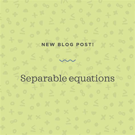 Image result for Separable Equations Examples