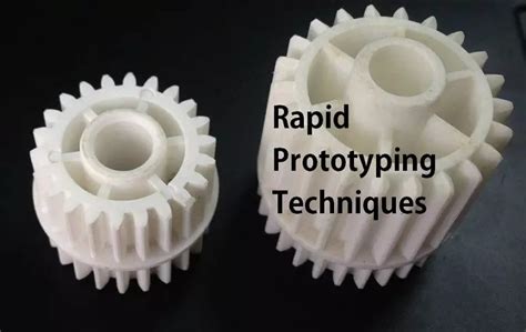 Rapid Prototyping Techniques 的图像结果