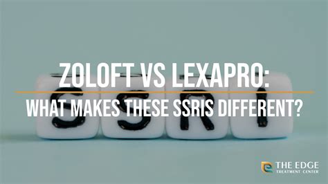 Zoloft vs Lexapro: Is There a Difference Between Zoloft and Lexapro?